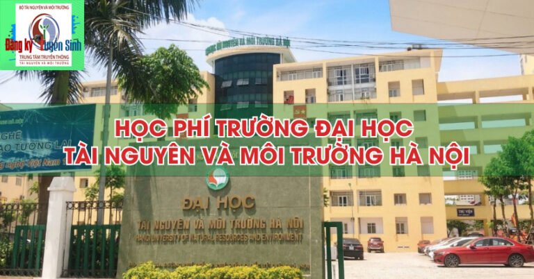 Đại học Tài nguyên và Môi trường Hà Nội (HUNRE) - Cổng thông tin tuyển ...